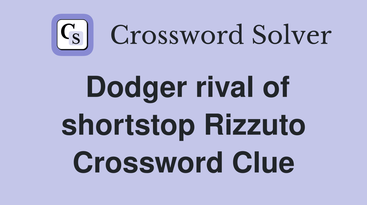 Dodger rival of shortstop Rizzuto Crossword Clue