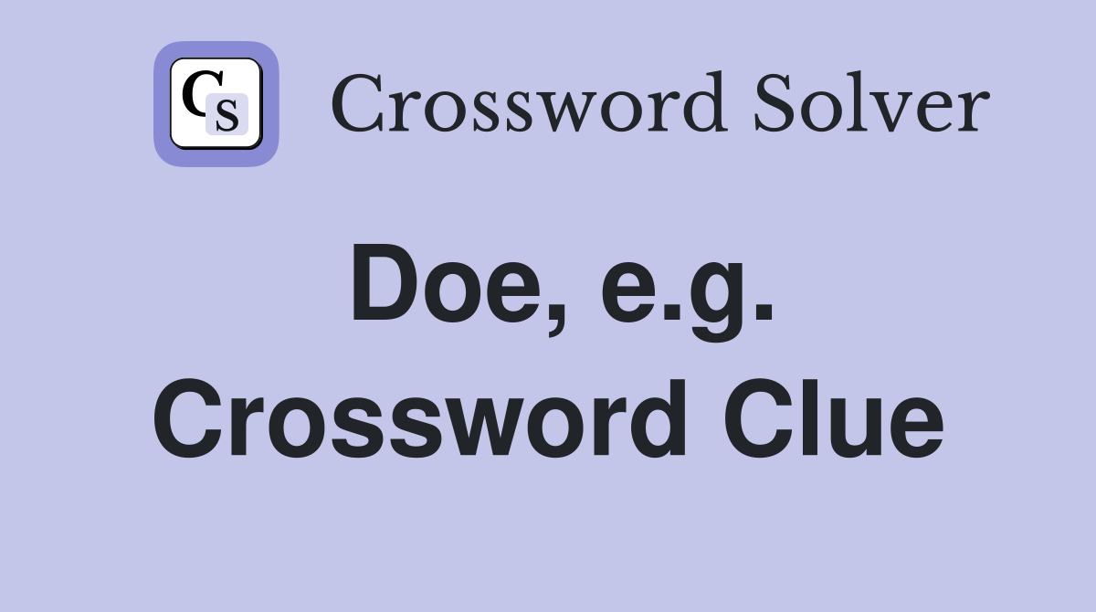 Doe, e.g. Crossword Clue