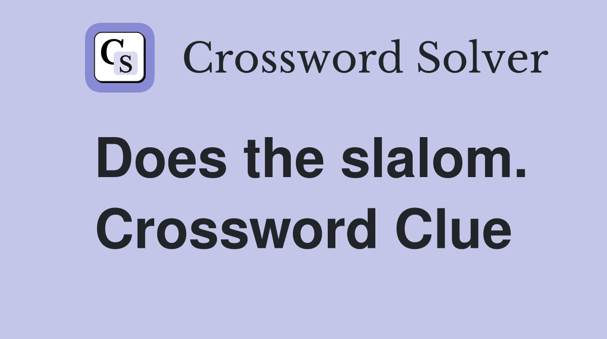 Does the slalom. Crossword Clue