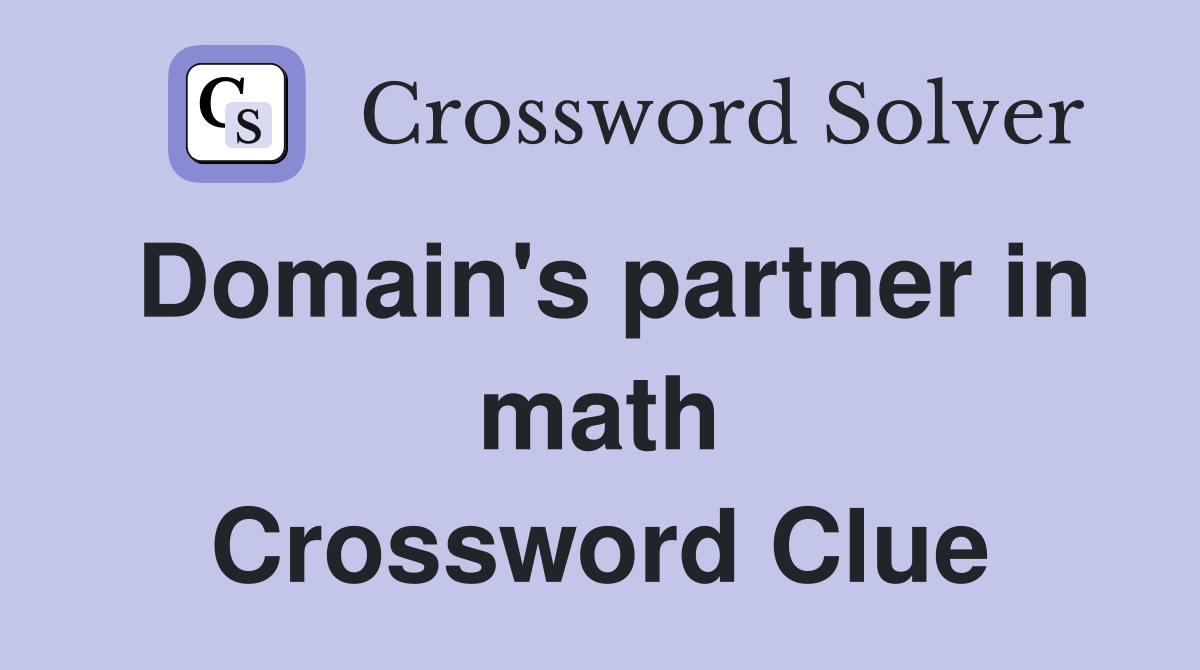 Domain's partner in math Crossword Clue