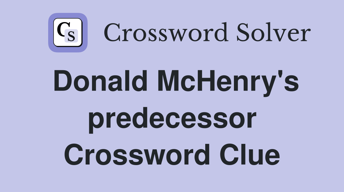 Donald McHenry's predecessor Crossword Clue