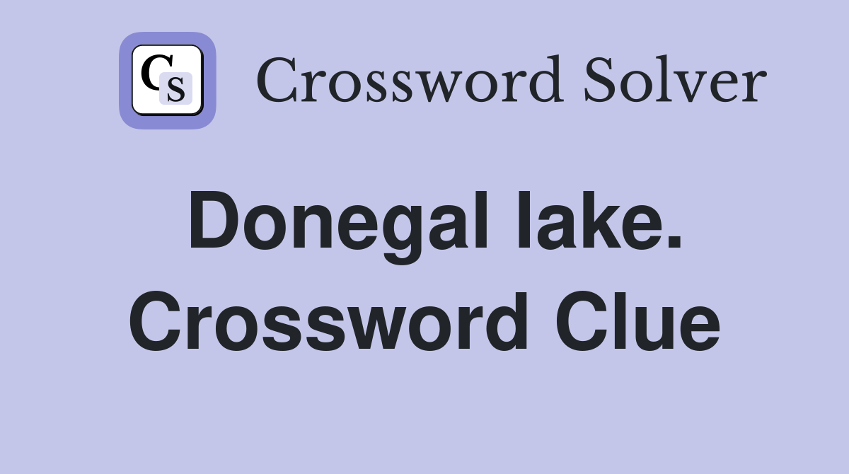 Donegal lake. Crossword Clue