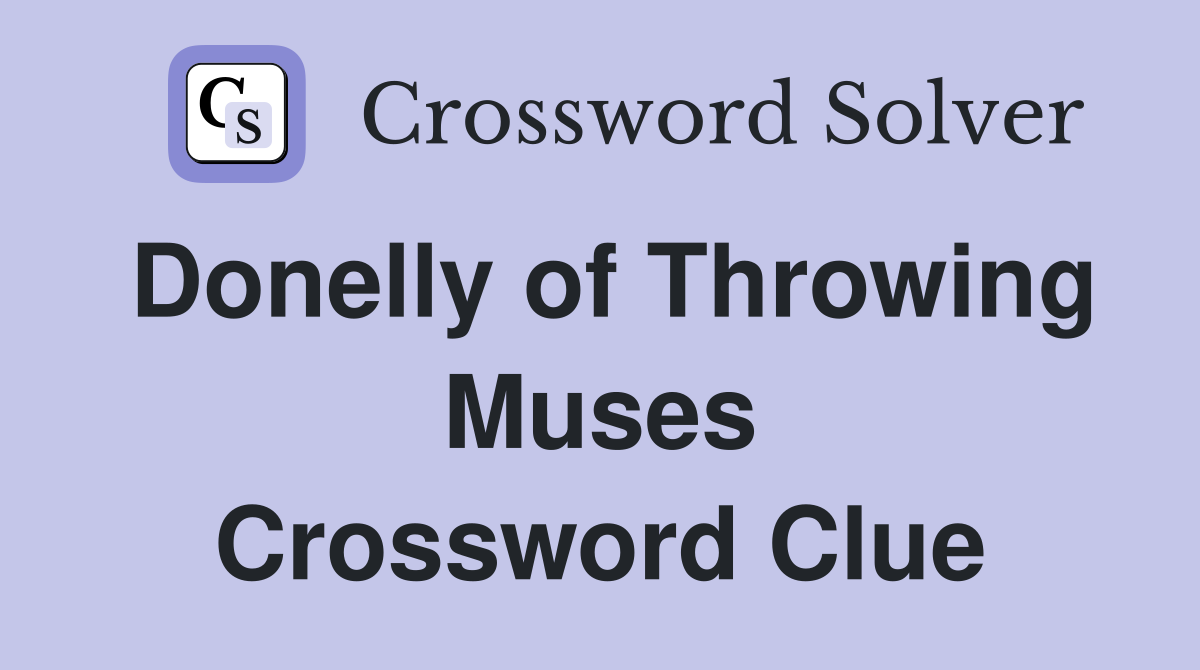 Donelly of Throwing Muses Crossword Clue