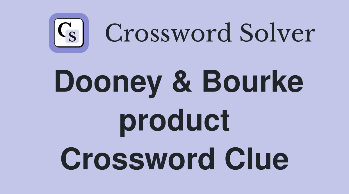 Dooney & Bourke product Crossword Clue