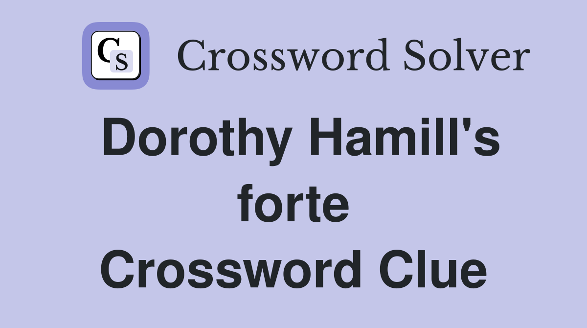 Dorothy Hamill's forte Crossword Clue