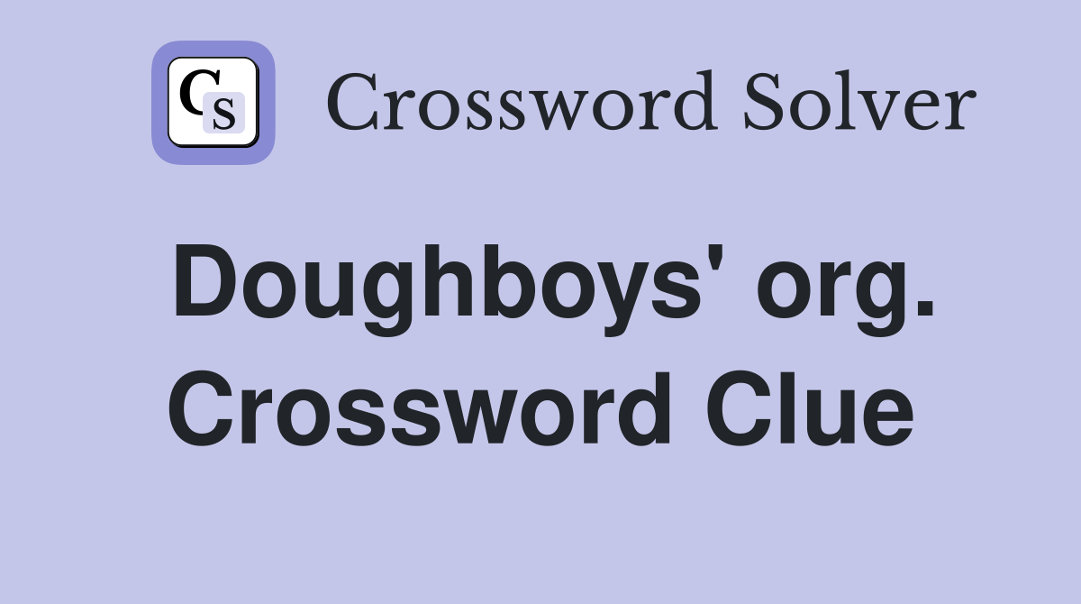 Doughboys' org. Crossword Clue