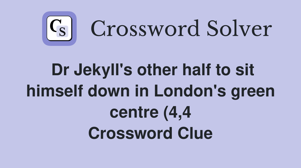 Dr Jekyll #39 s other half to sit himself down in London #39 s green centre (4 Dr Jekyll #39 s other half to sit himself down in London #39 s green centre (4