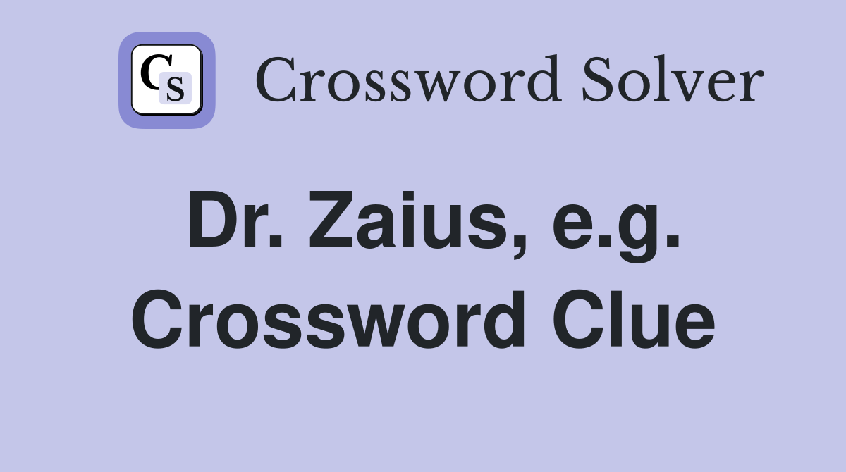 Dr. Zaius, e.g. Crossword Clue