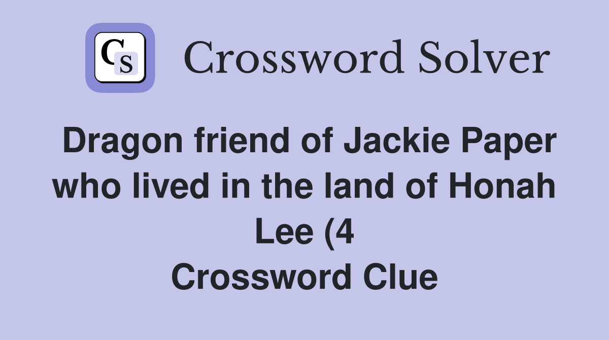 Dragon friend of Jackie Paper who lived in the land of Honah Lee (4 Dragon friend of Jackie Paper who lived in the land of Honah Lee (4