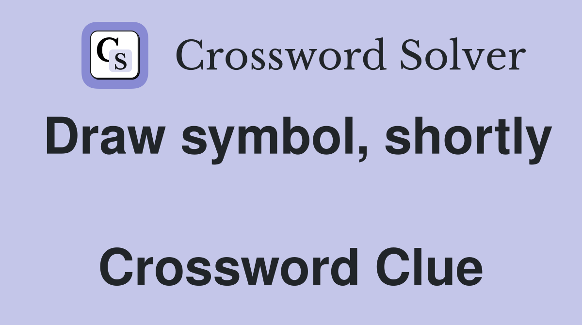 Draw symbol, shortly  Crossword Clue
