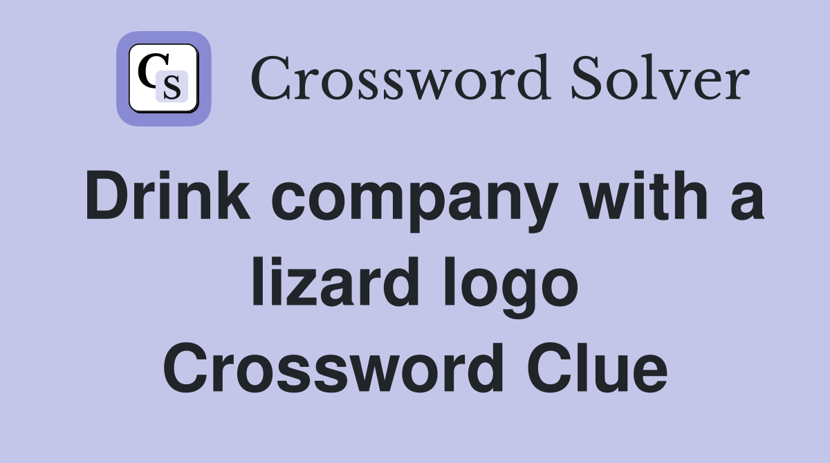 Drink company with a lizard logo Crossword Clue