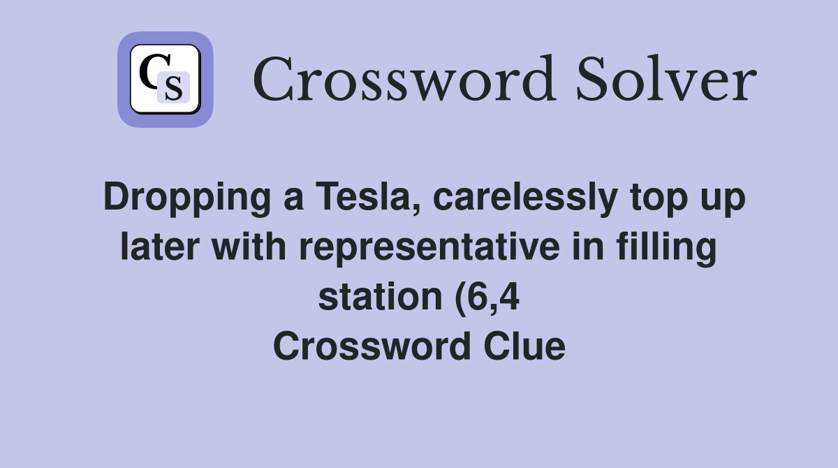 Dropping a Tesla carelessly top up later with representative in Dropping a Tesla carelessly top up later with representative in