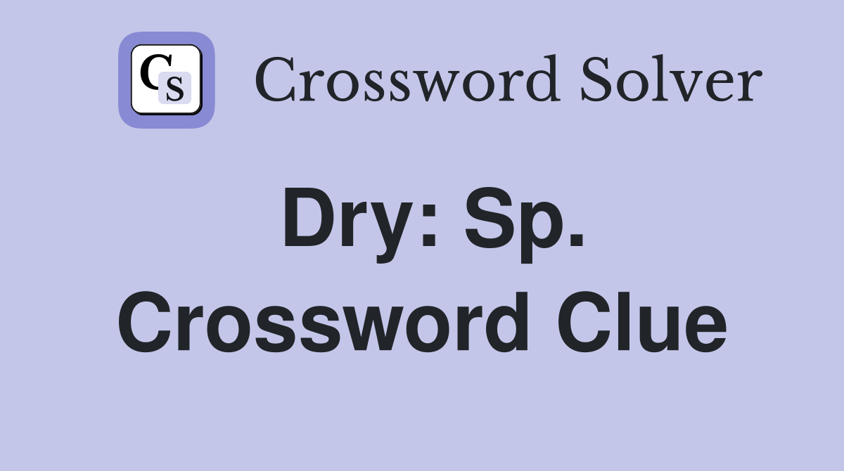 Dry: Sp. Crossword Clue