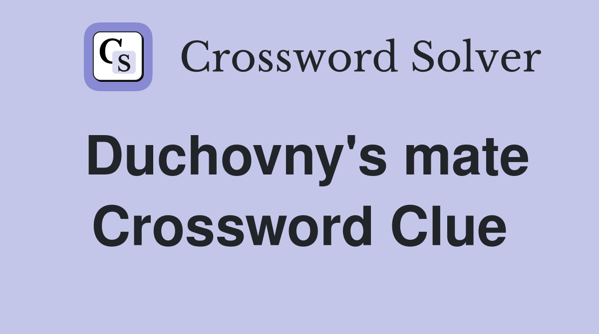 Duchovny's mate Crossword Clue