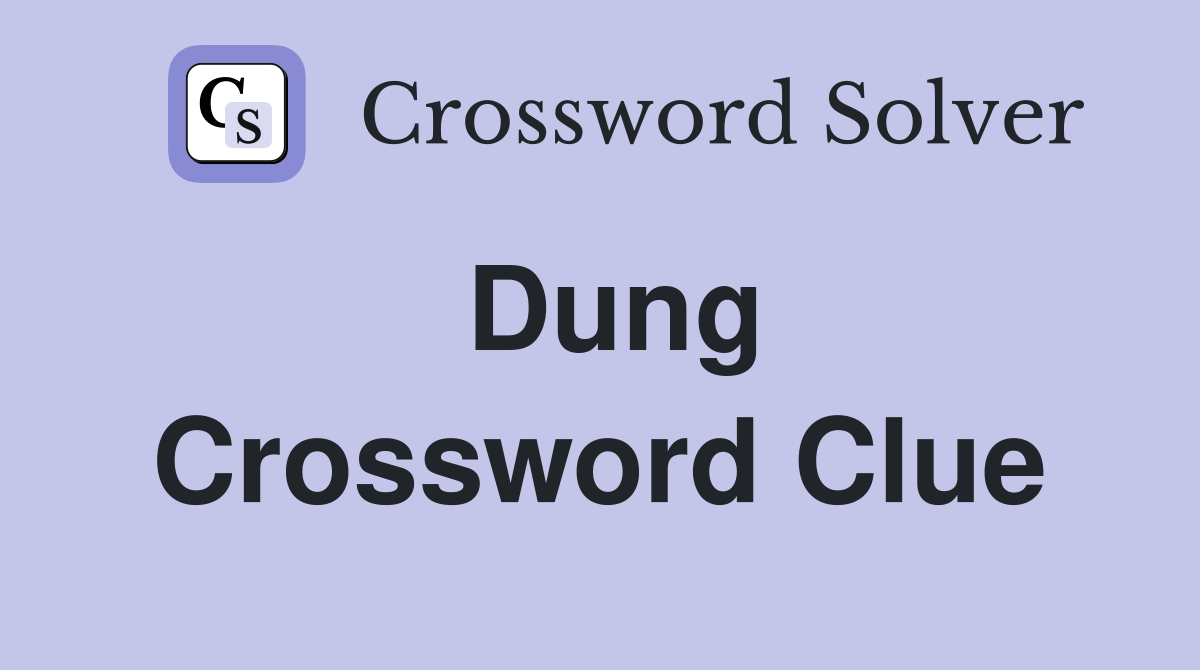 Dung Crossword Clue