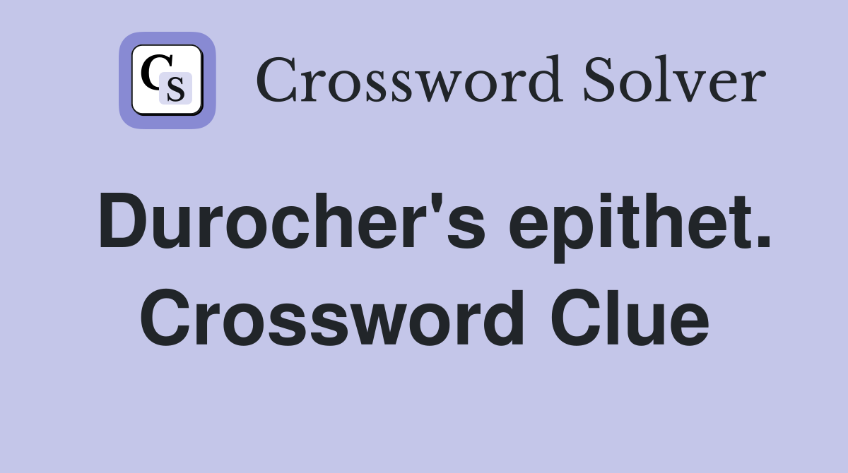 Durocher's epithet. Crossword Clue