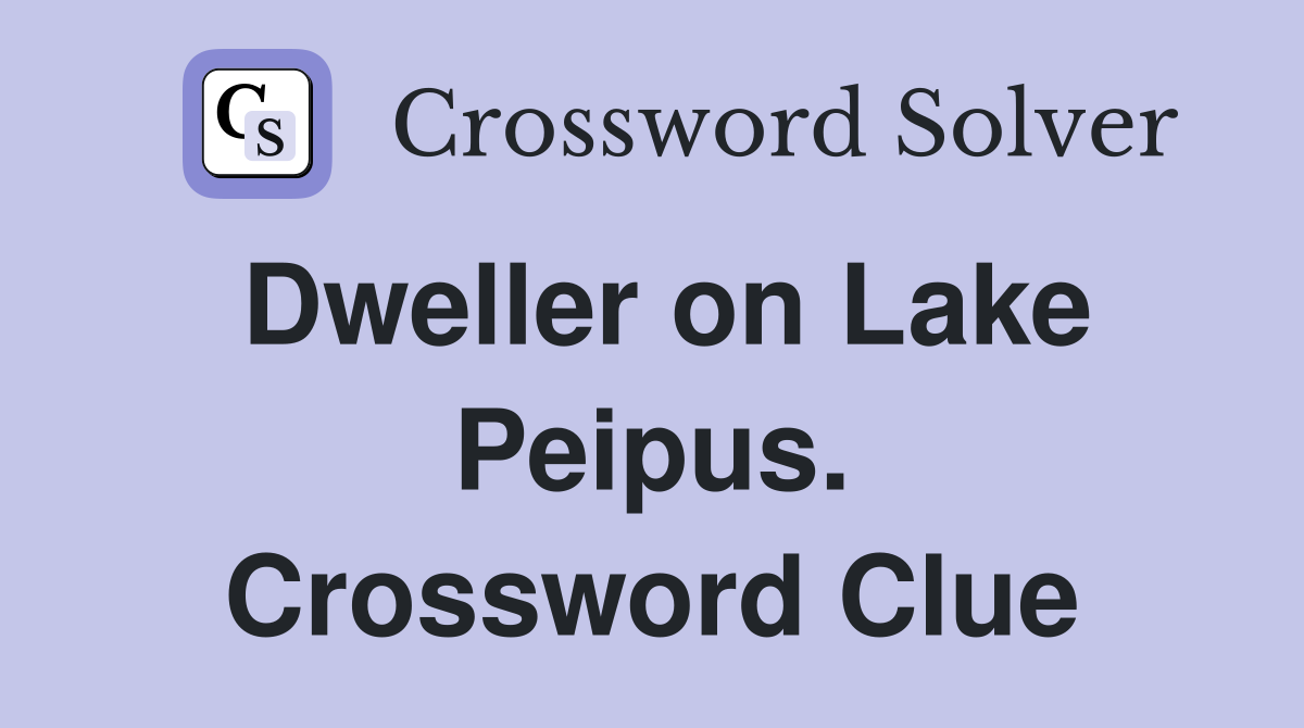 Dweller on Lake Peipus. Crossword Clue