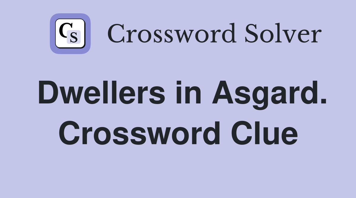 Dwellers in Asgard. Crossword Clue