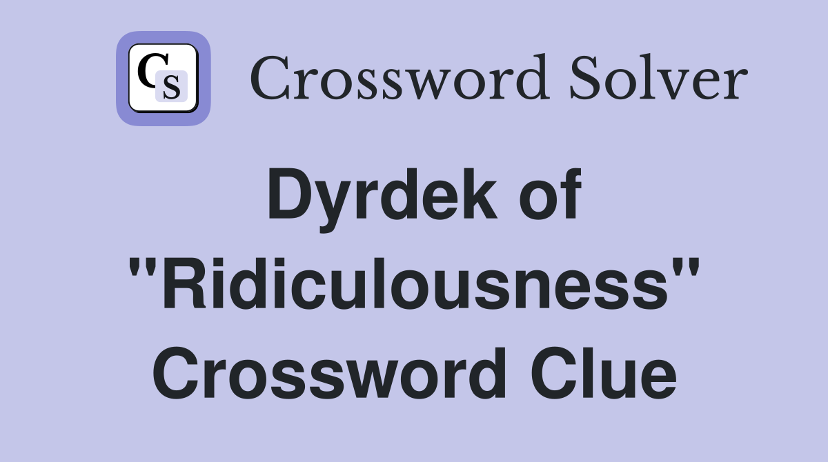 Dyrdek of "Ridiculousness" Crossword Clue