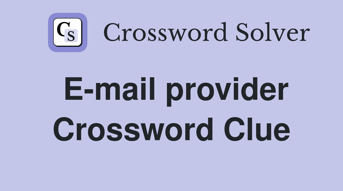 E-mail provider Crossword Clue
