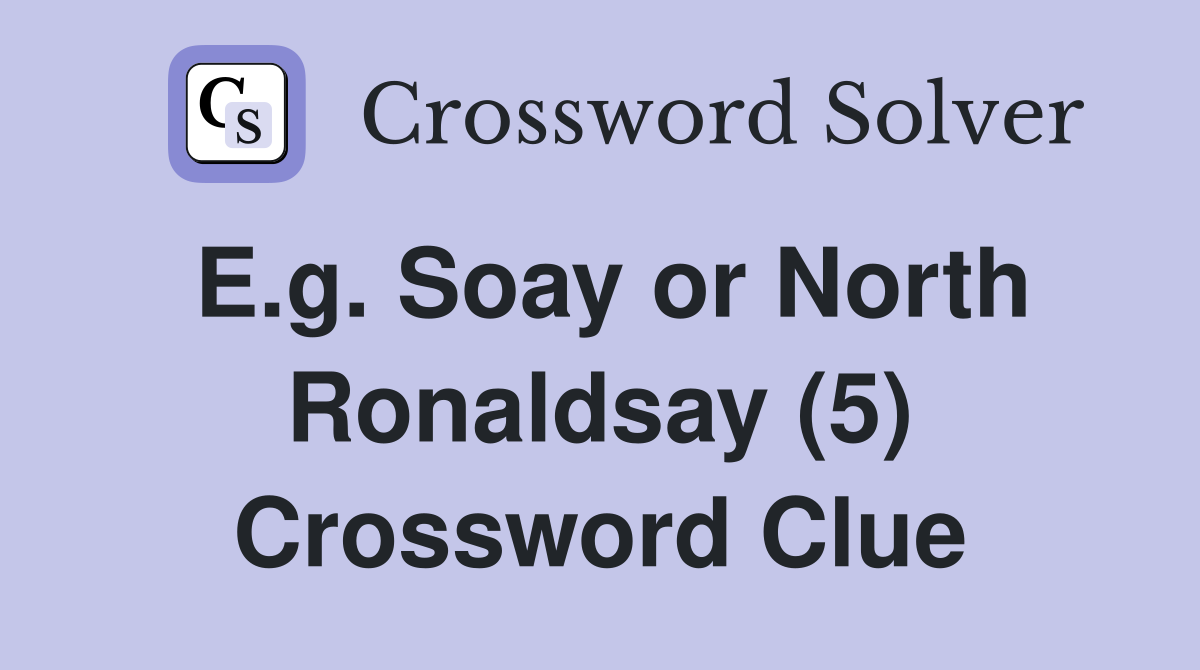 E.g. Soay or North Ronaldsay (5) Crossword Clue