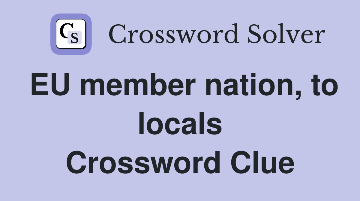 EU member nation, to locals Crossword Clue