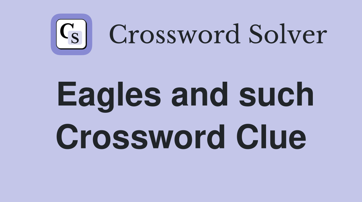 Eagles and such Crossword Clue