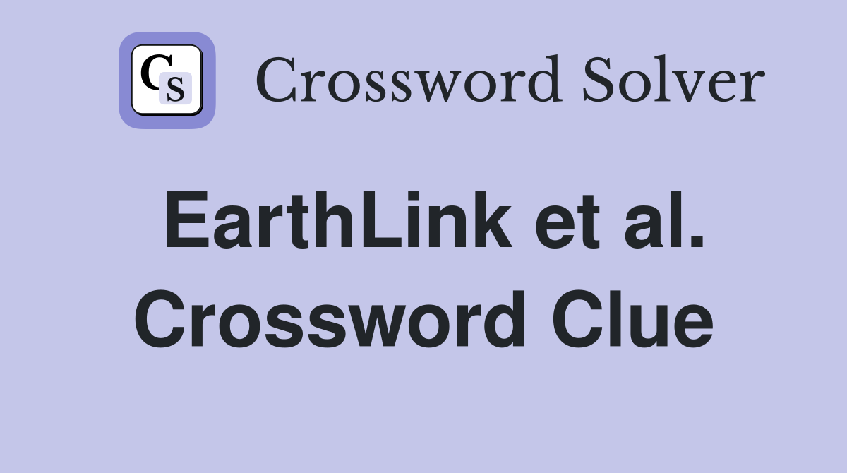 EarthLink et al. Crossword Clue