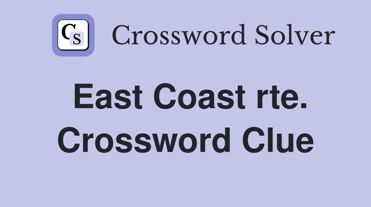 East Coast rte. Crossword Clue