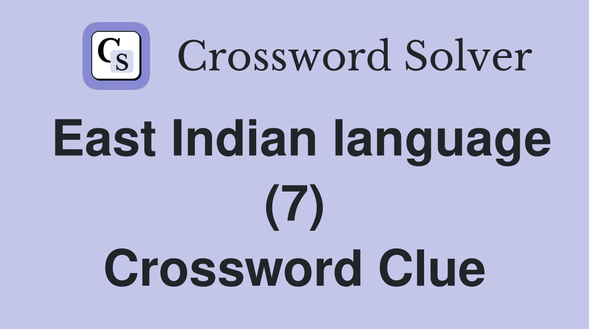 East Indian language (7) Crossword Clue