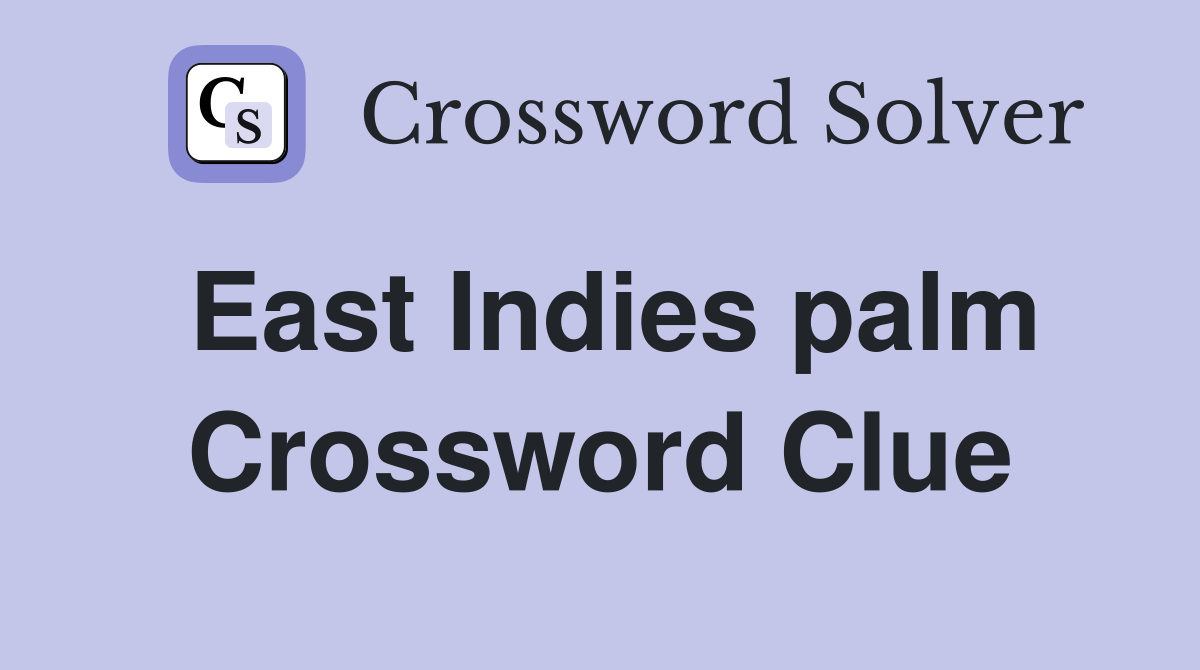 East Indies palm Crossword Clue