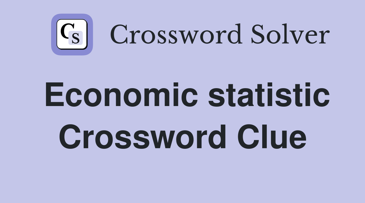 Economic statistic Crossword Clue