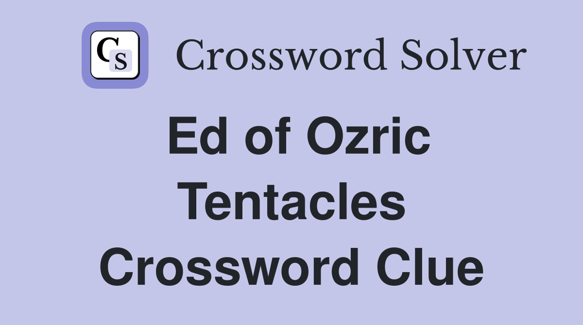 Ed of Ozric Tentacles Crossword Clue