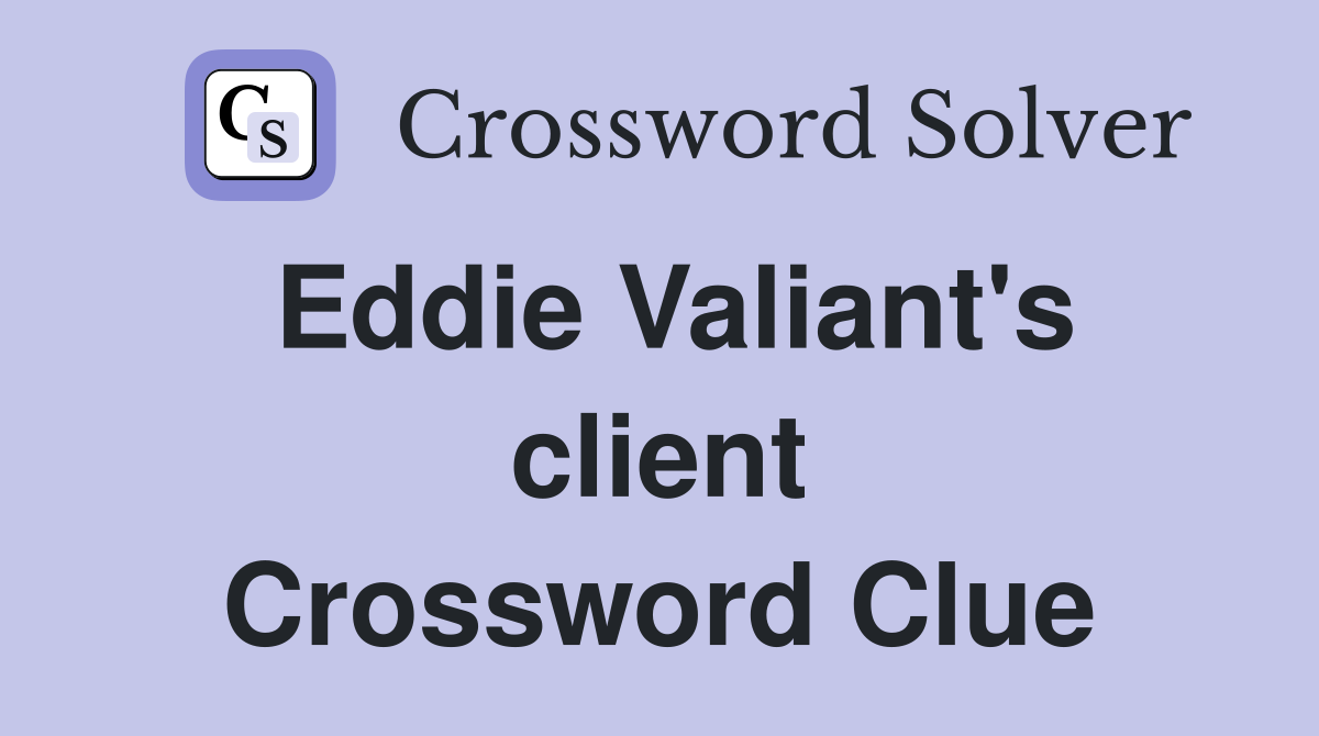 Eddie Valiant's client Crossword Clue