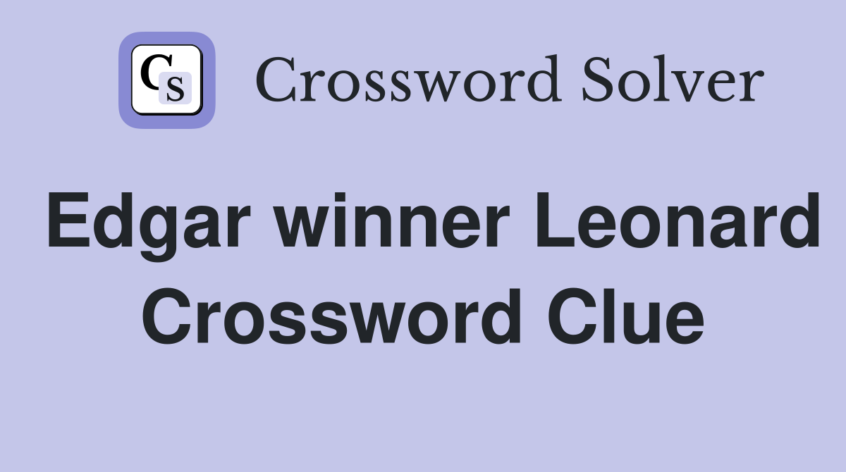 Edgar winner Leonard Crossword Clue