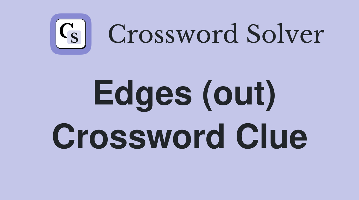 Edges (out) Crossword Clue