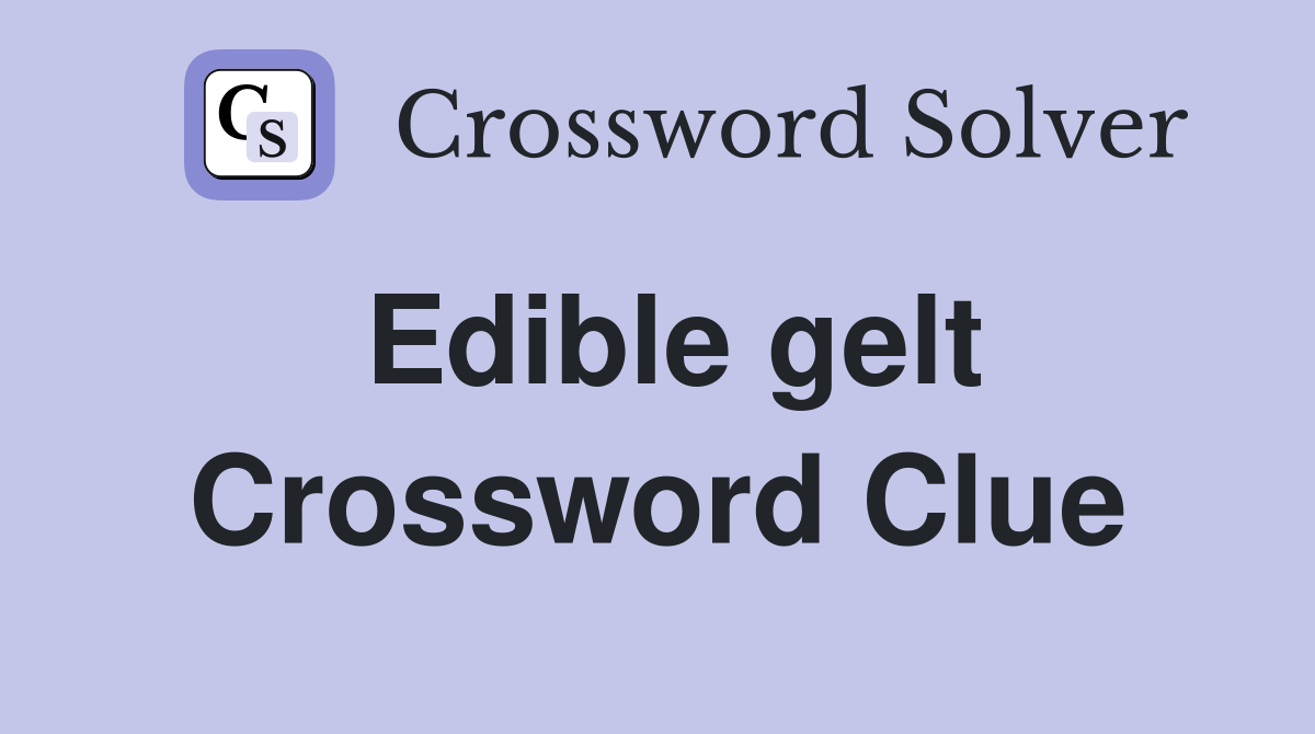 Edible gelt Crossword Clue
