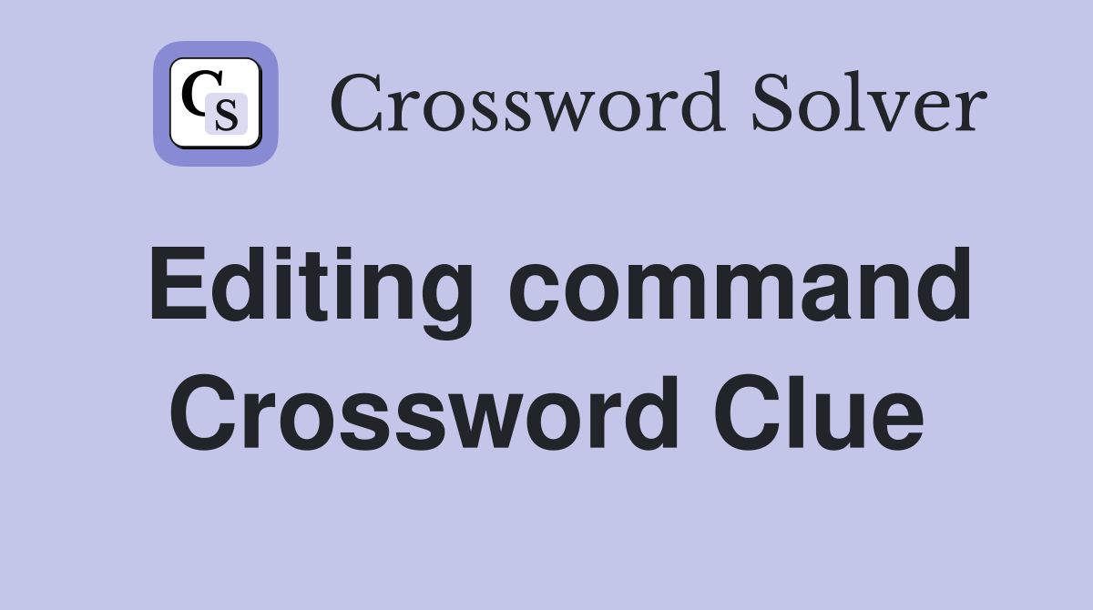 Editing command Crossword Clue