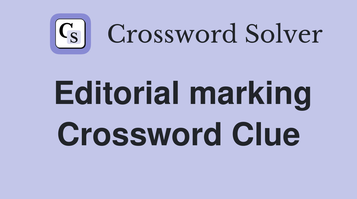 Editorial marking Crossword Clue