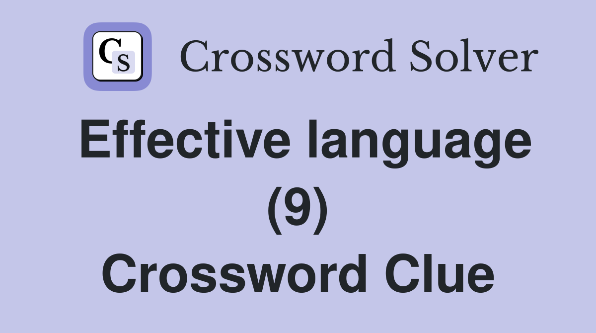 Effective language (9) Crossword Clue