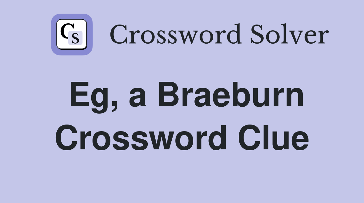 Eg, a Braeburn Crossword Clue
