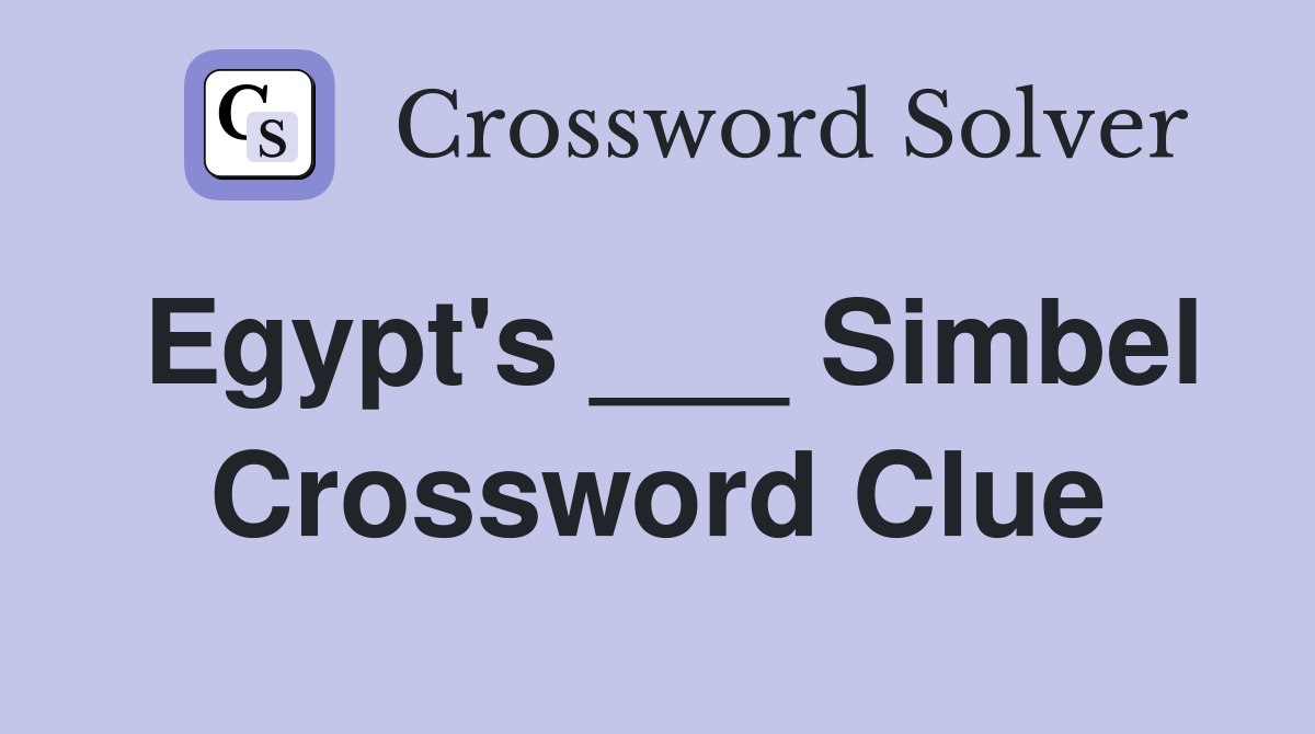 Egypt's ___ Simbel Crossword Clue