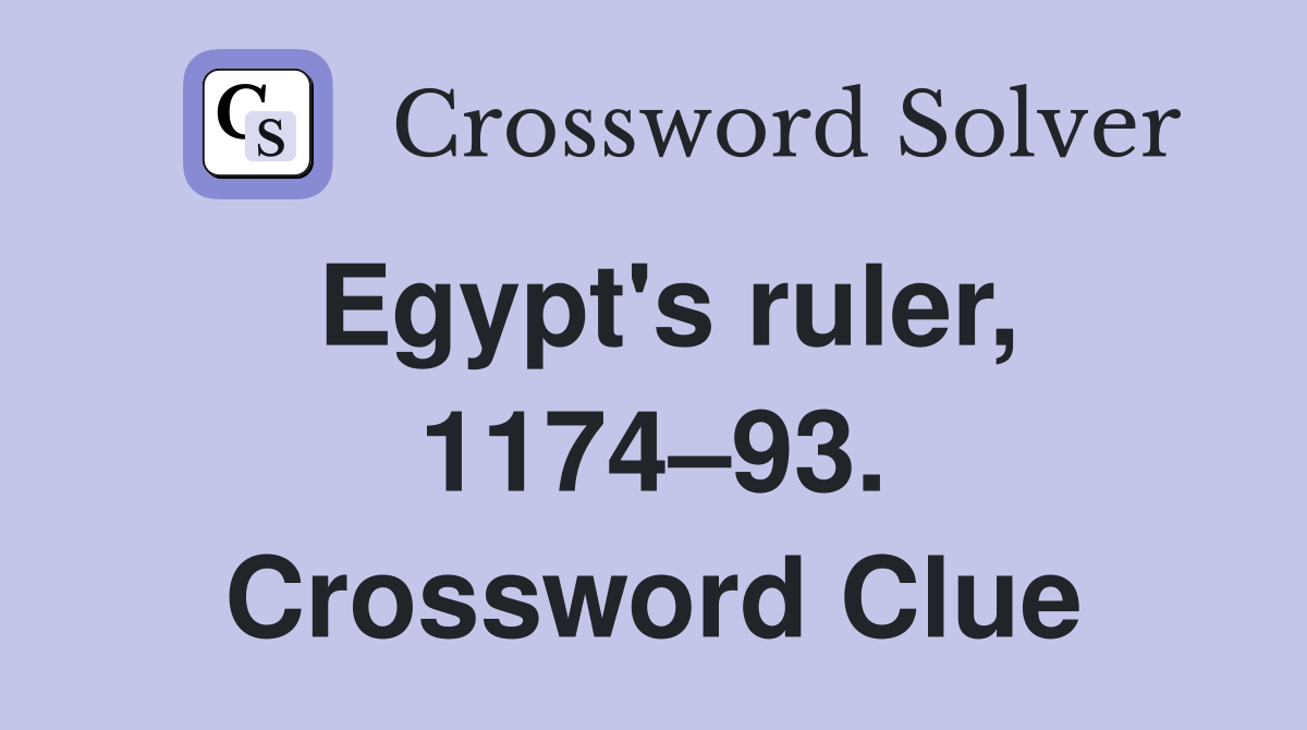 Egypt's ruler, 1174–93. Crossword Clue