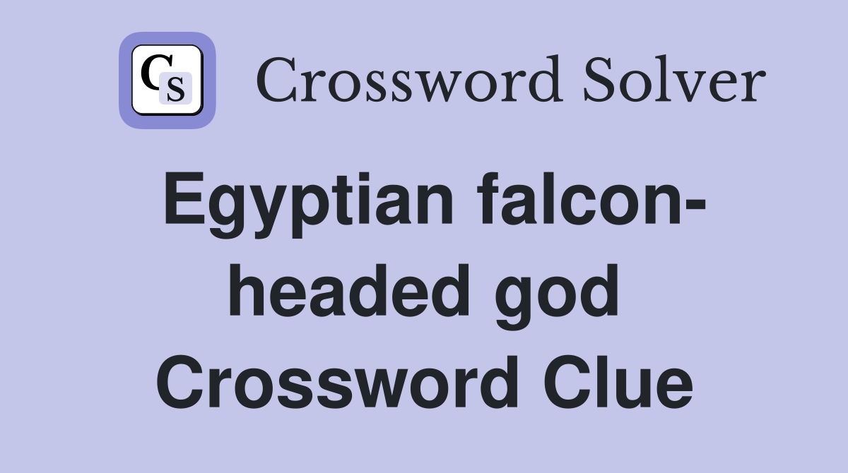 Egyptian falcon- headed god Crossword Clue