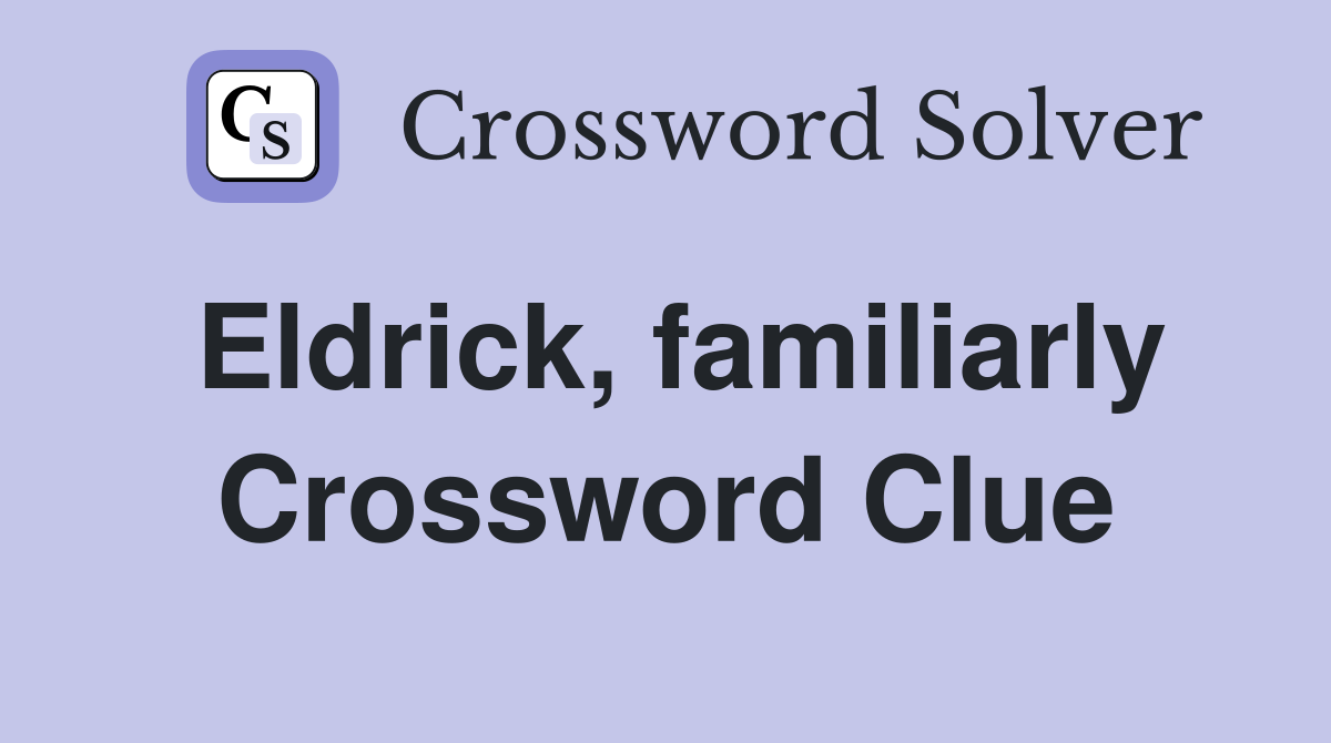 Eldrick, familiarly Crossword Clue