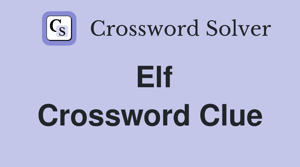 Elf Crossword Clue