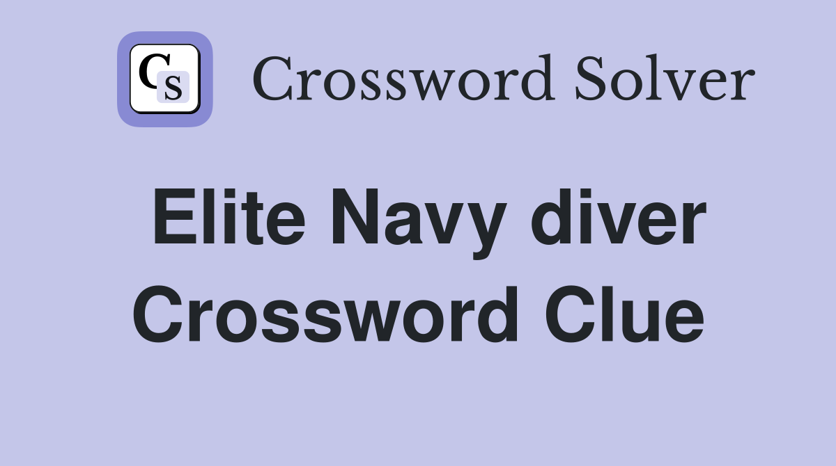 Elite Navy diver Crossword Clue