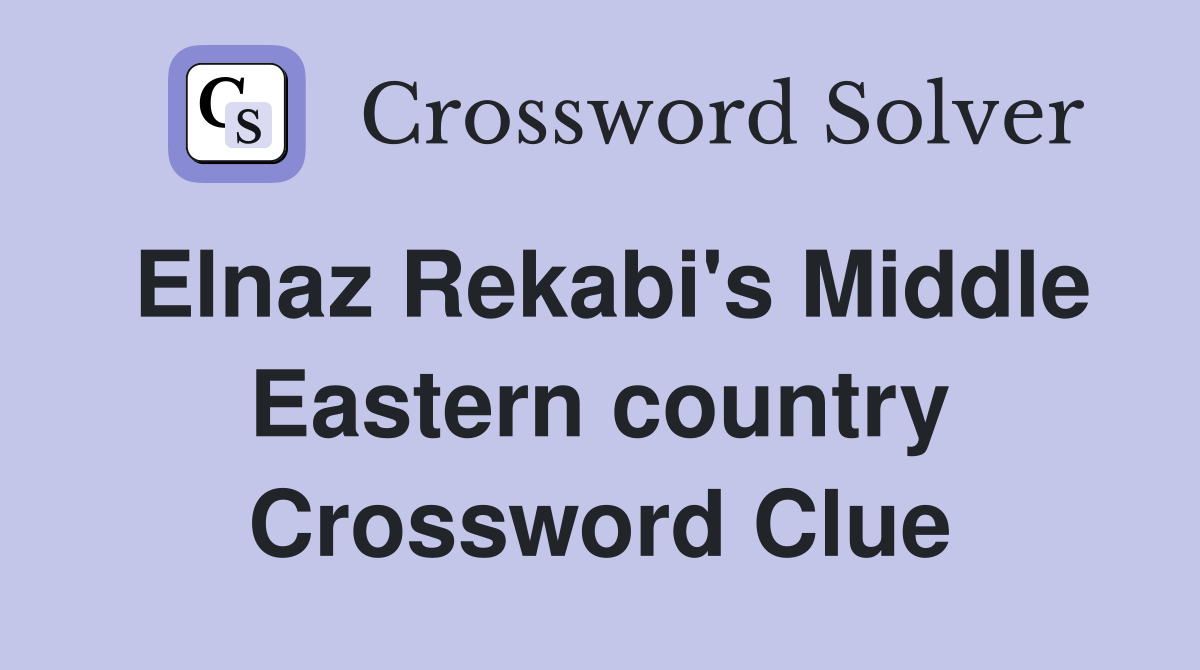 Elnaz Rekabi's Middle Eastern country Crossword Clue