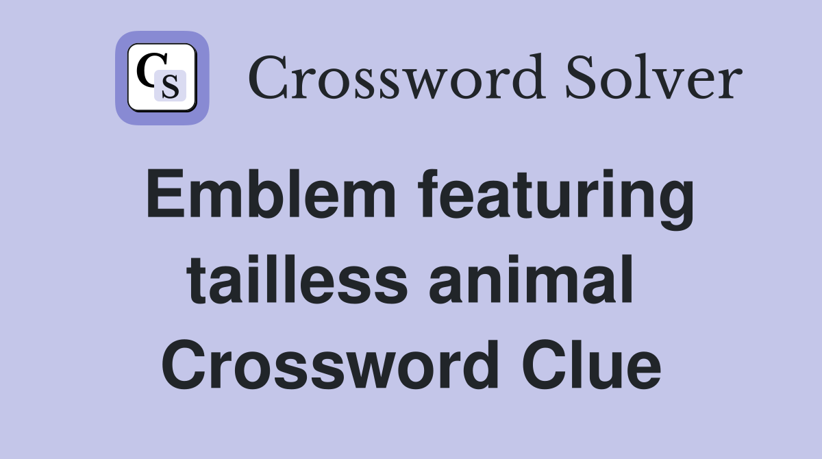 Emblem featuring tailless animal Crossword Clue
