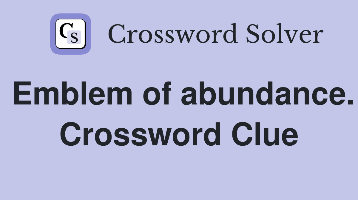 Emblem of abundance. Crossword Clue